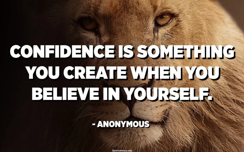 Be Confident In Yourself