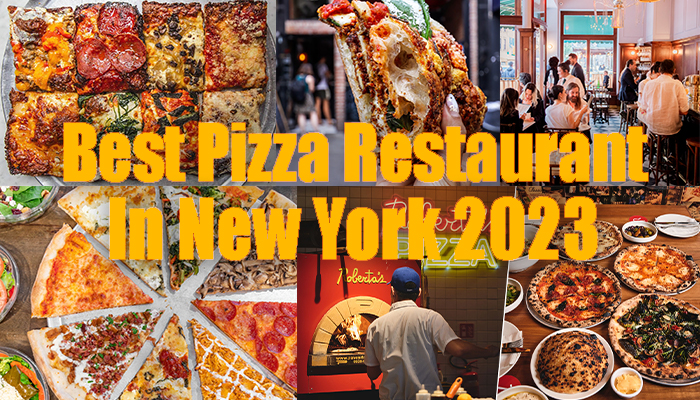 24 Best Pizza Restaurant In New York City 2023 | Best Pizza Places In NYC