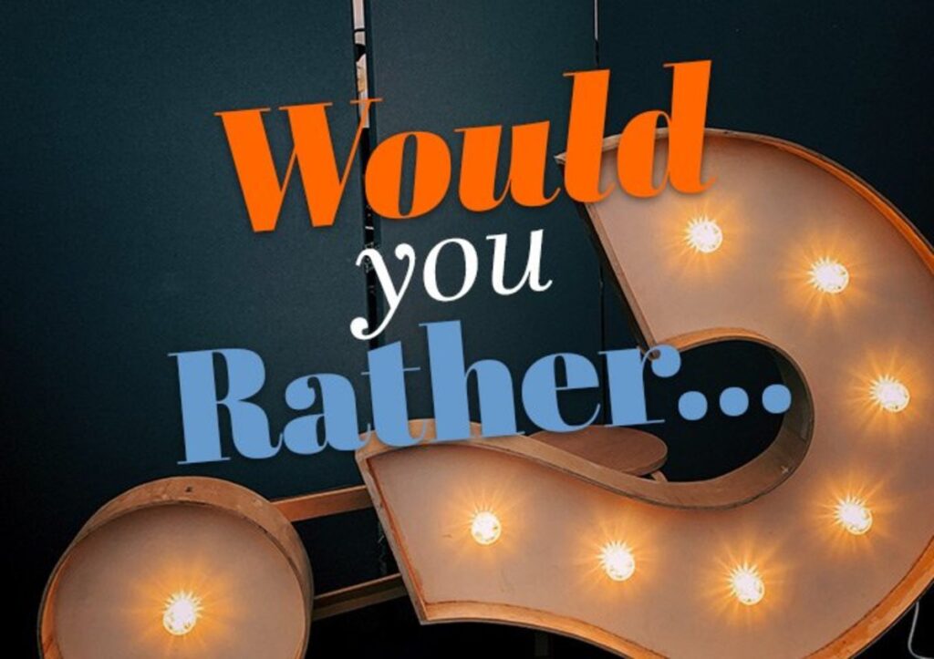 would you rather questions