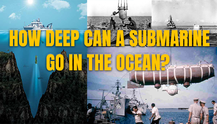 How Deep Can A Submarine Go in the Ocean