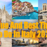 Unique And Best Things To Do In Italy