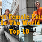 Worst Female Prisons In The World
